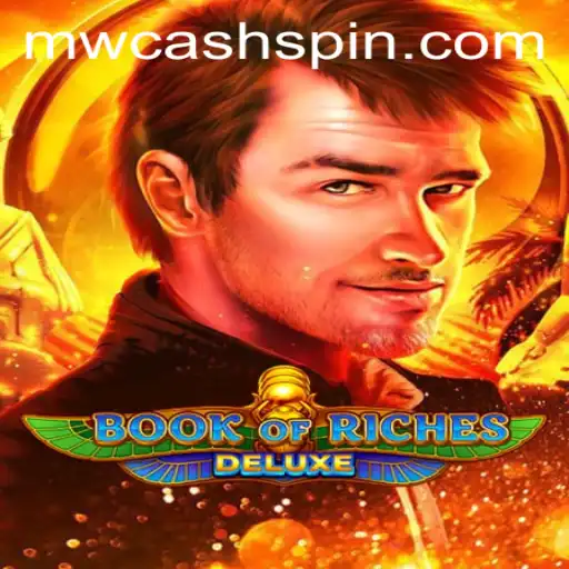 Exploring the Thrilling Adventure of Book of Riches Deluxe and the Role of MWcash Login