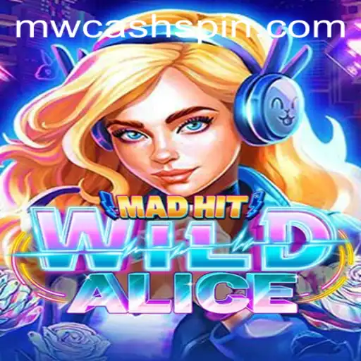 MadHitWildAlice: Dive into the World of Enchantment and Adventure
