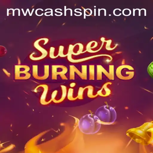 Unveiling the Excitement of SuperBurningWins